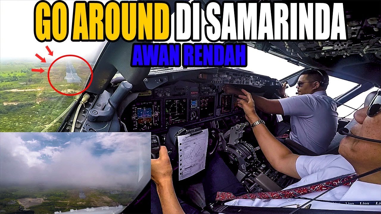 COCKPIT VIEW - GO AROUND KARENA AWAN RENDAH