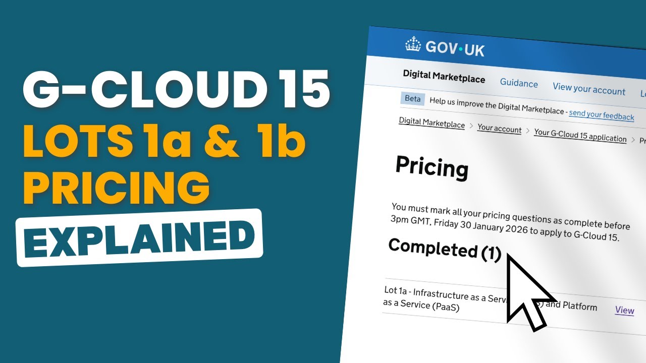 G-Cloud 15 Pricing: Don't Get This Wrong on Lots 1A & 1B