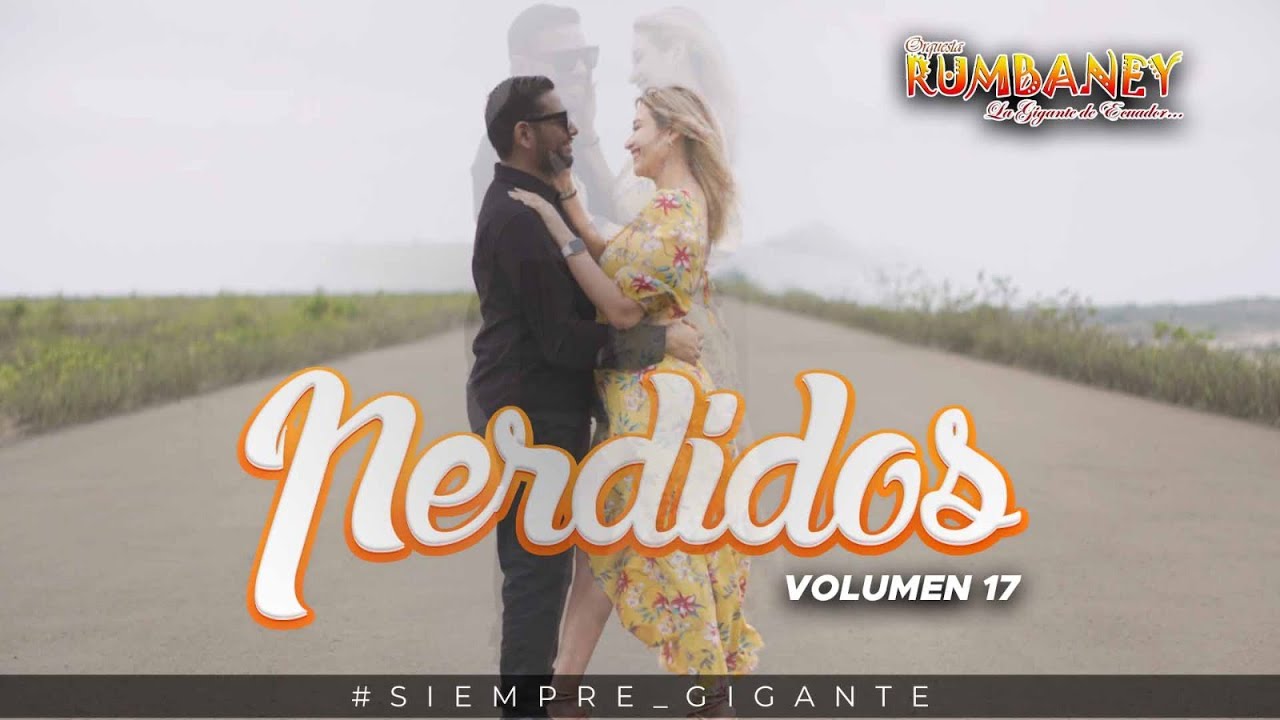 PERDIDOS - ORQUESTA RUMBANEY VOL. 17