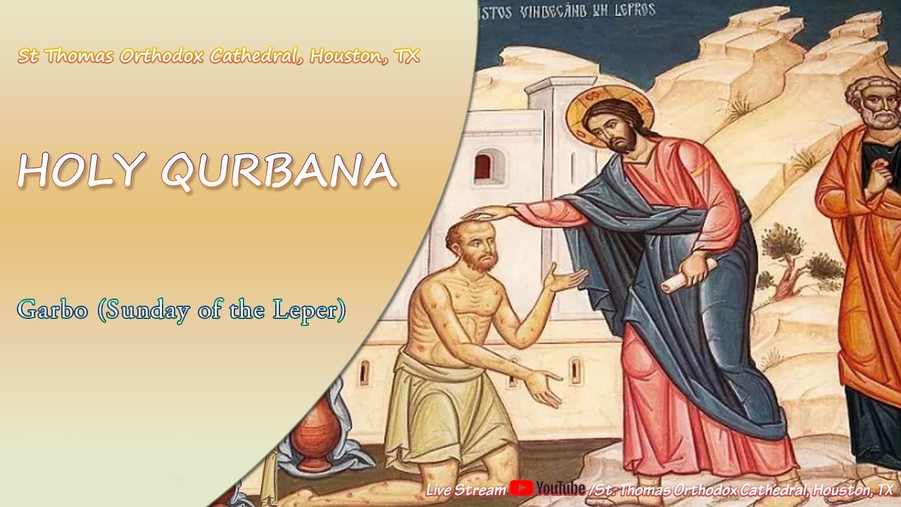 [ENGLISH] Divine Liturgy (Holy Qurbono) I Sunday of Leper I 02/22/2026