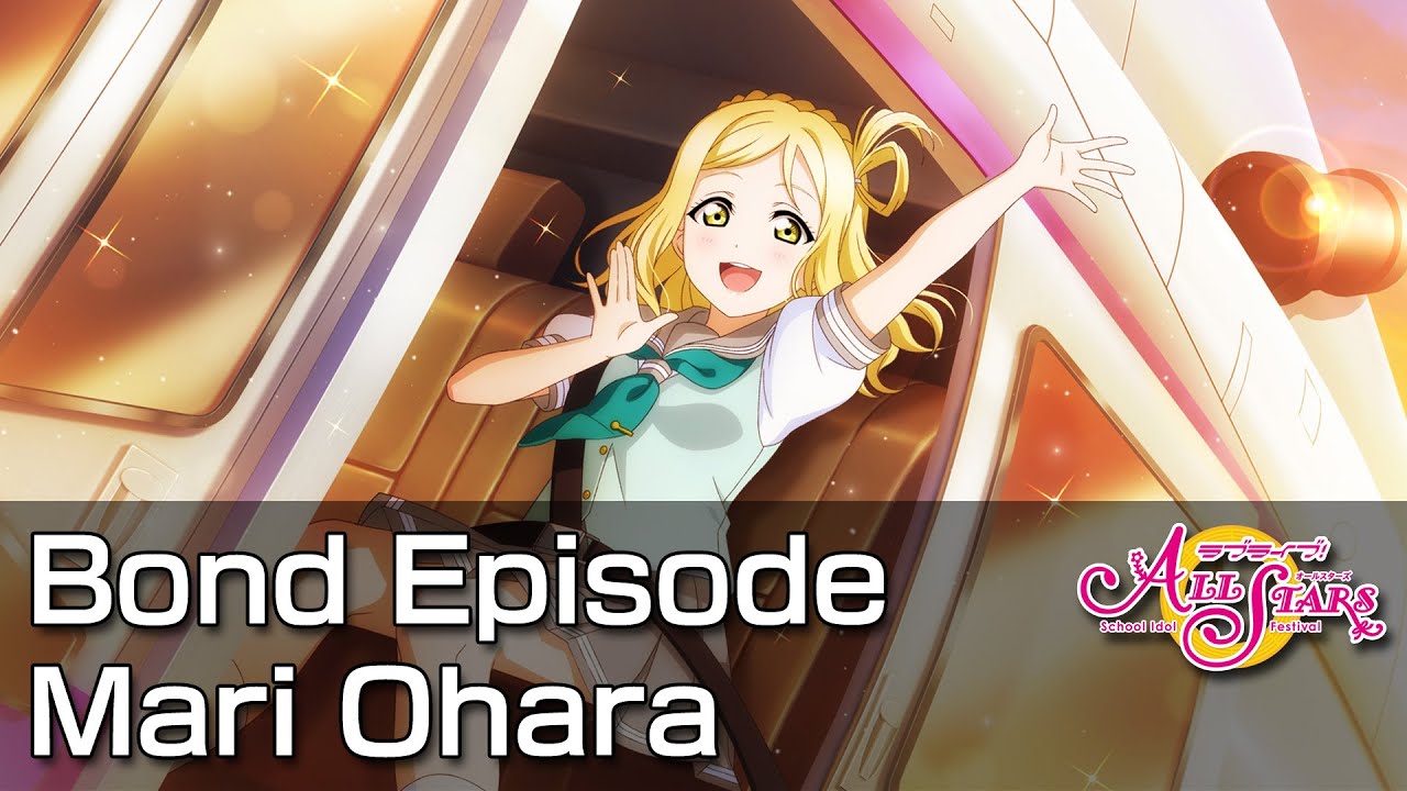 [SIFAS] Bond Episode - Mari Ohara (All Episodes)