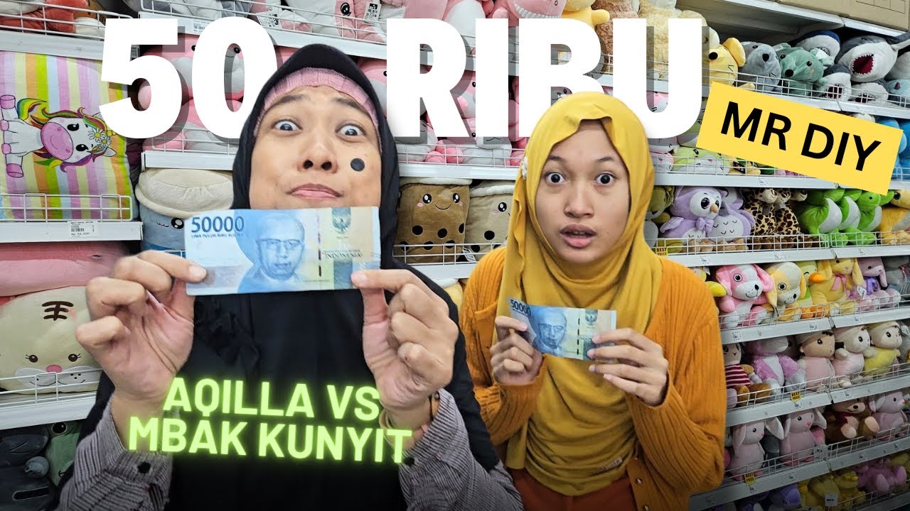 50 Ribu Dapat Apa di DIY - Challenge AQILLA VS Mbak Kunyit ♥ Aqilla's Diary