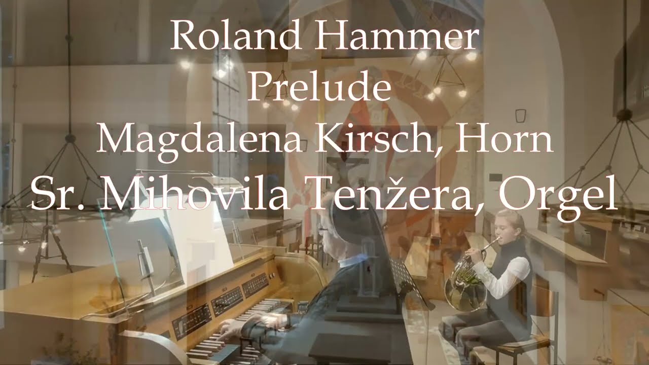 Adventskonzert aus dem Kloster Hegne: Magdalena Kirsch, Horn; Sr. Mihovila Tenžera, Orgel