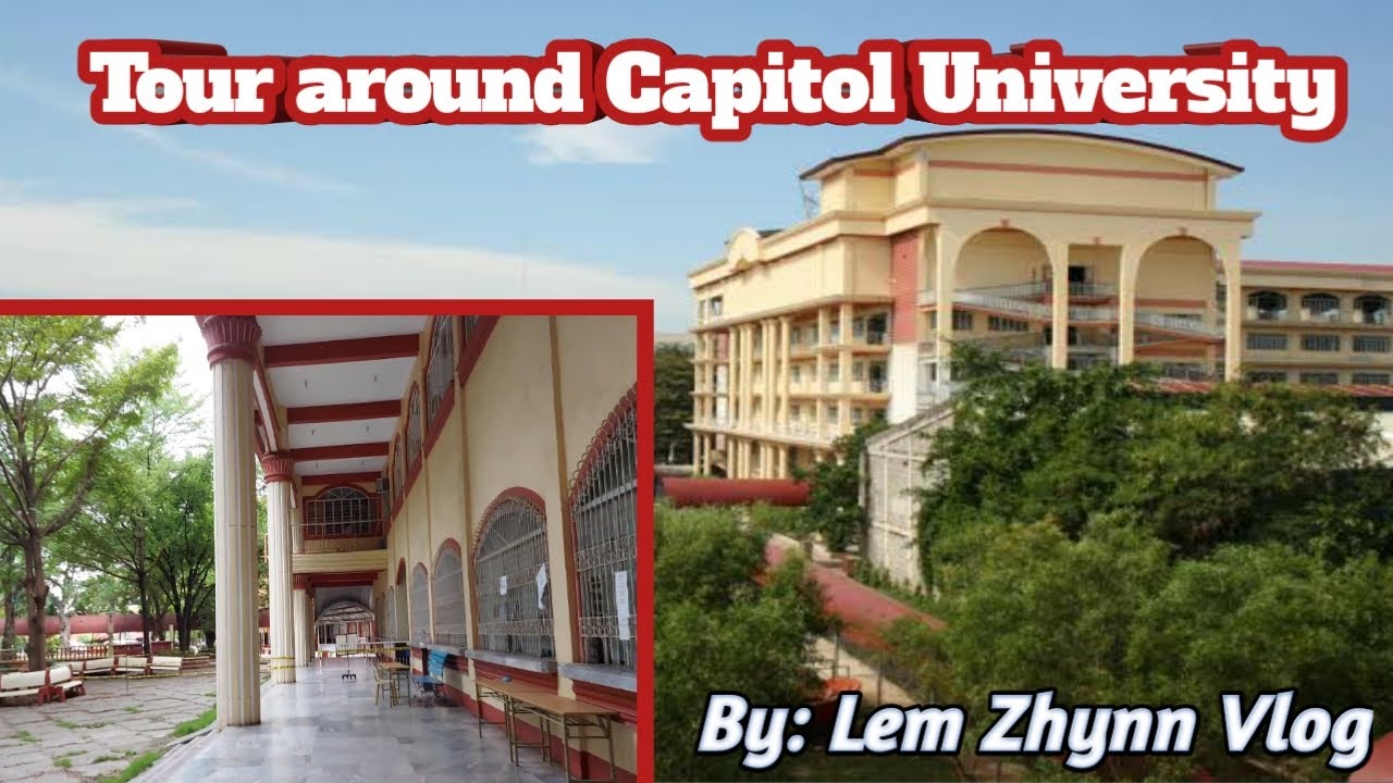 Capitol University Tour |Lem Zhynn Vlog