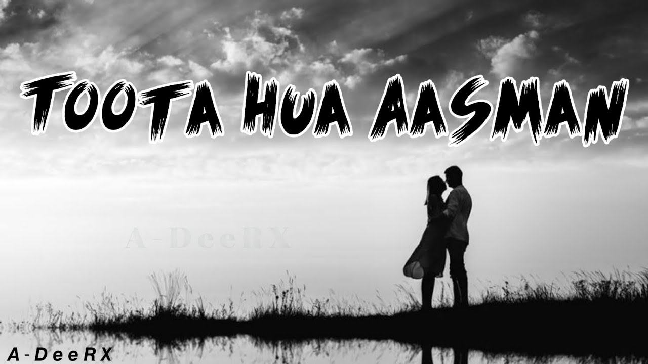 Toota Hua Aasman _ New Sad Song 2026 (Official Audio Music) By Mr. Adeel Willsun_D57 #adeerxmusic 
