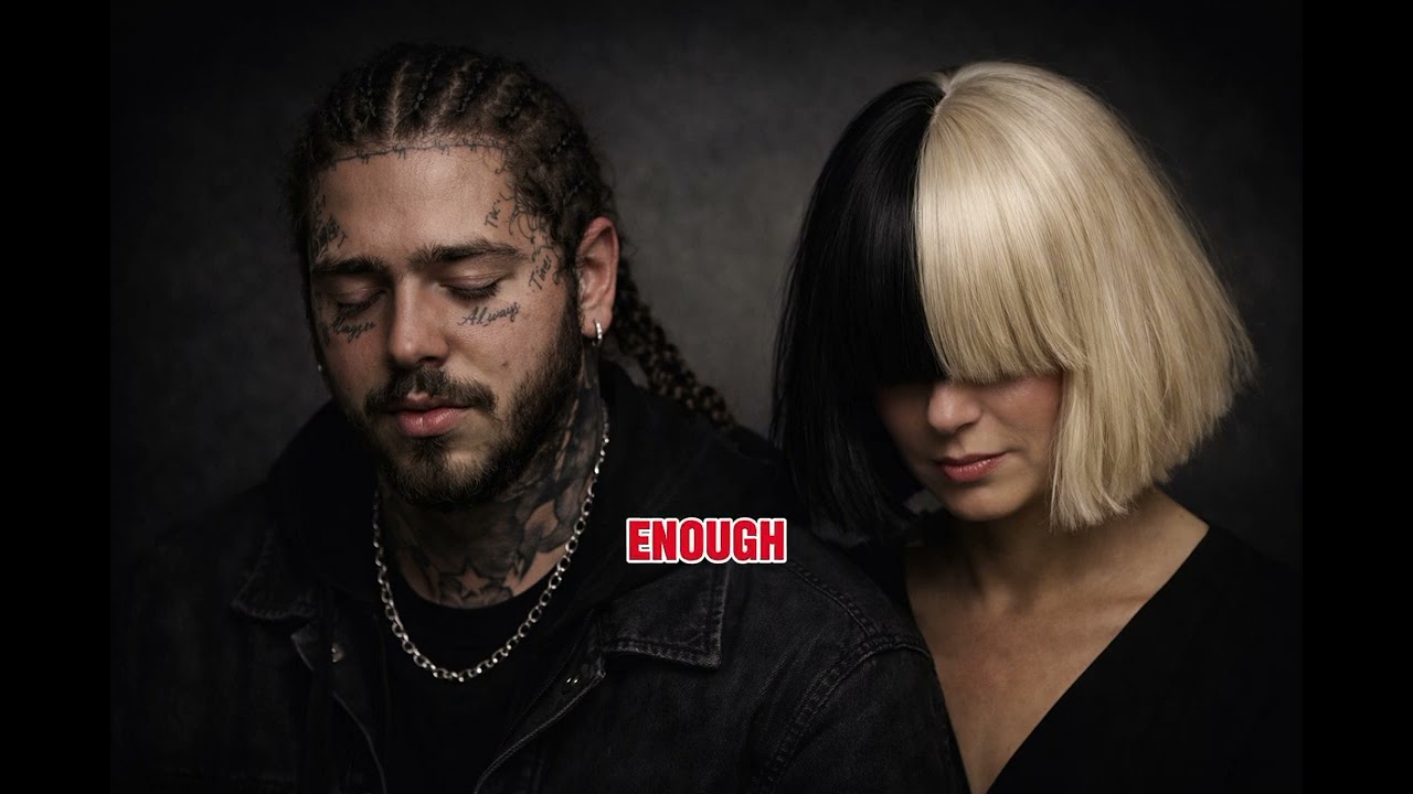 Sia & Post Malone _ Almost Enough (Emotional Duet)