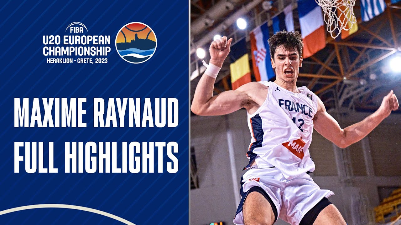 Maxime Raynaud | France 🇫🇷 | Full Highlights from #FIBAU20Europe