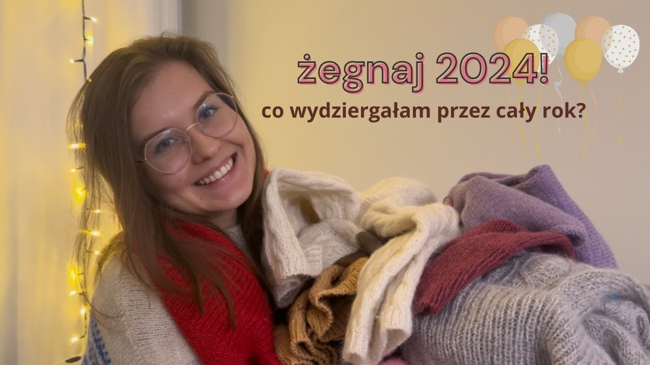UDZIERGI 2024- Czy ze wszystkiego jestem zadowolona?