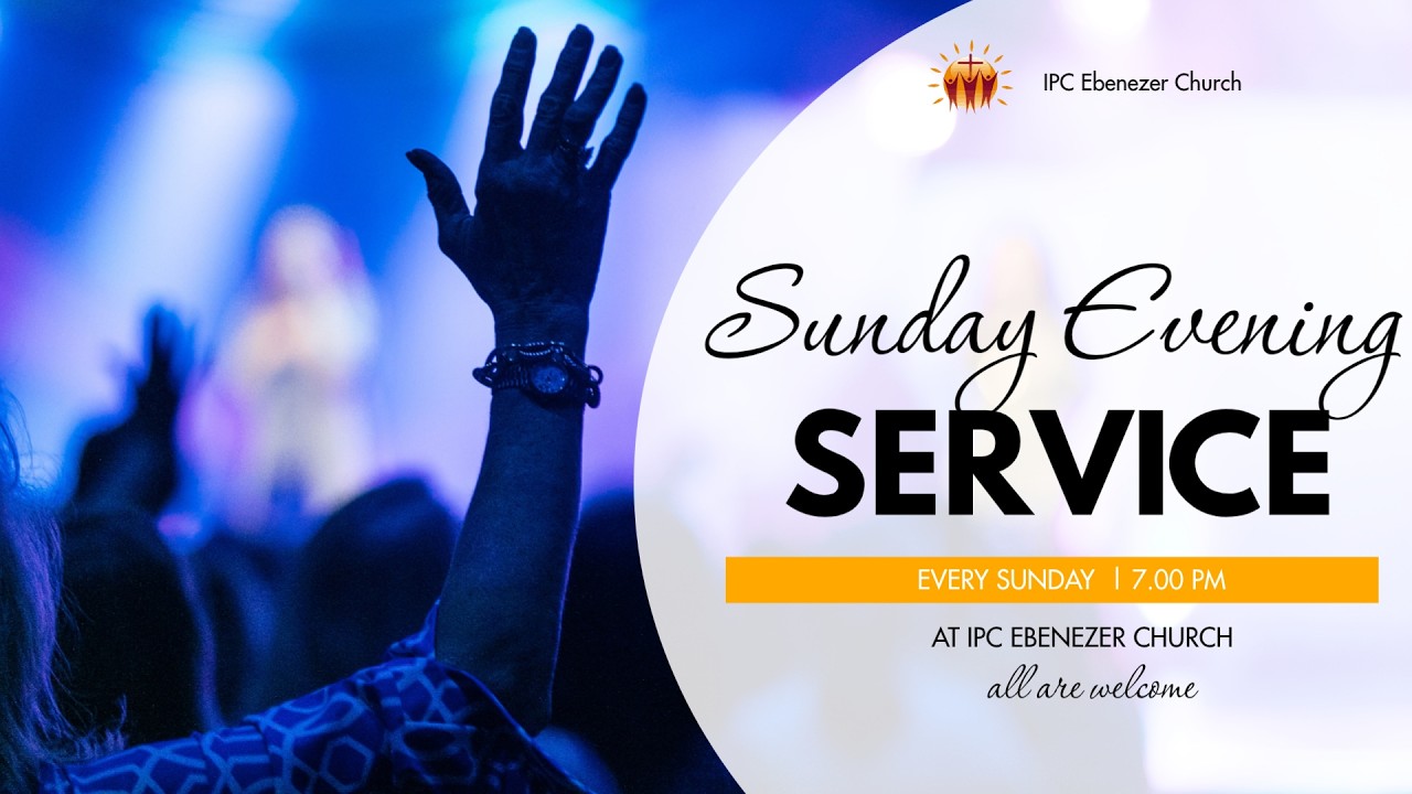 Sunday Evening Service (22.02.2026) | IPC Ebenezer Ministries