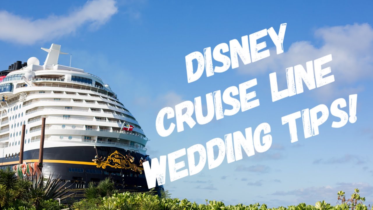 Disney Cruise Line Wedding Tips!