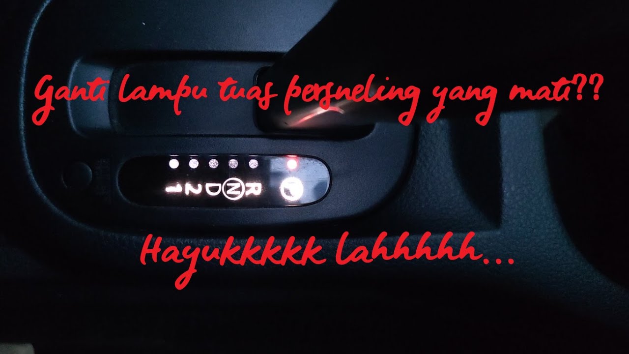 Ganti Lampu Tuas Persneling Matic Nissan Grand Livina