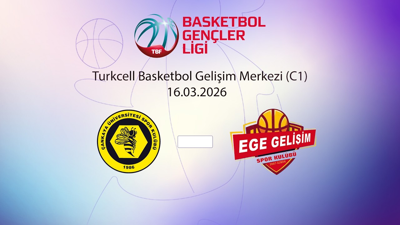 Çankaya Üniversitesi – İzmir Ege Gelişim BGL Kızlar 4.Pencere 1.Gün