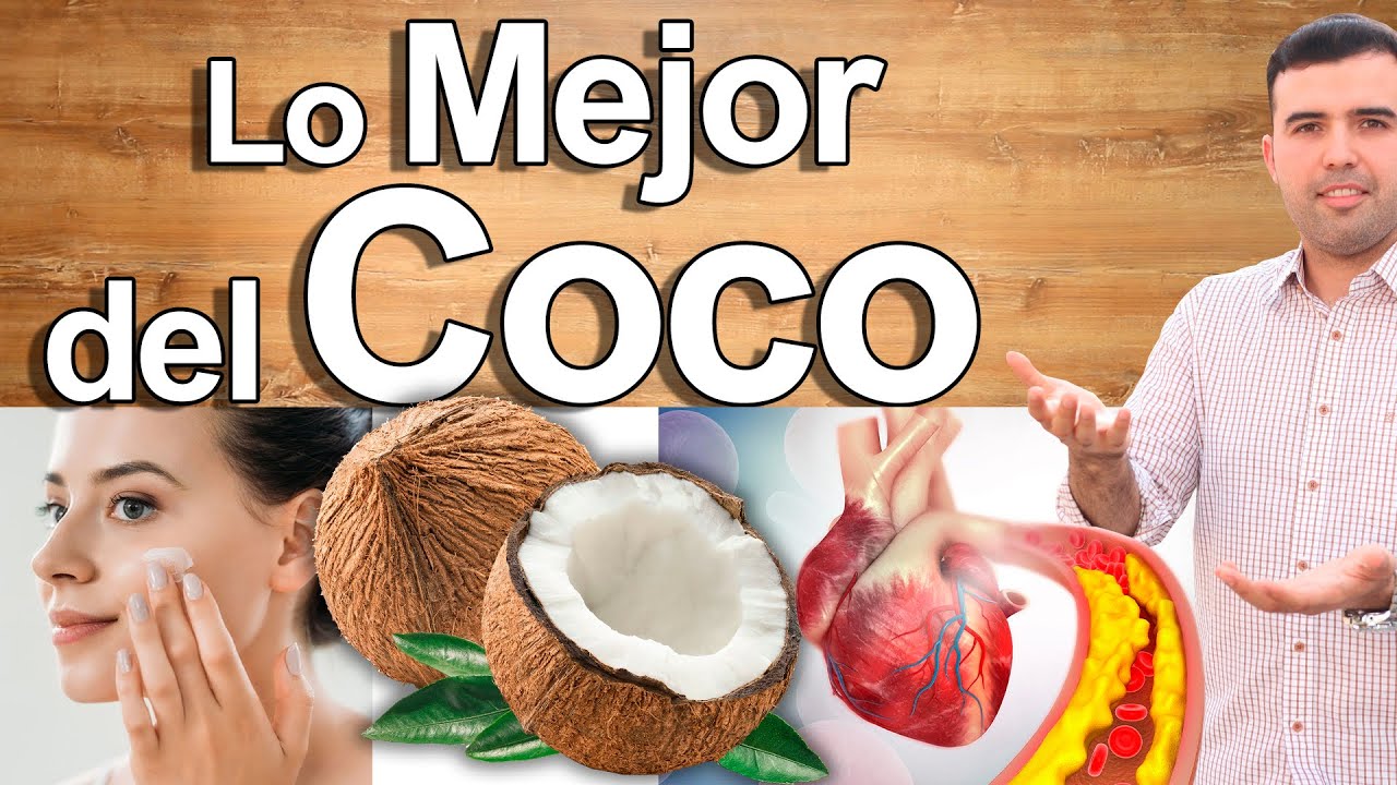 Para Qu&eacute; Sirve el Coco - Beneficios y Propiedades del Coco Para La Salud y Como Lo Debes Consumir