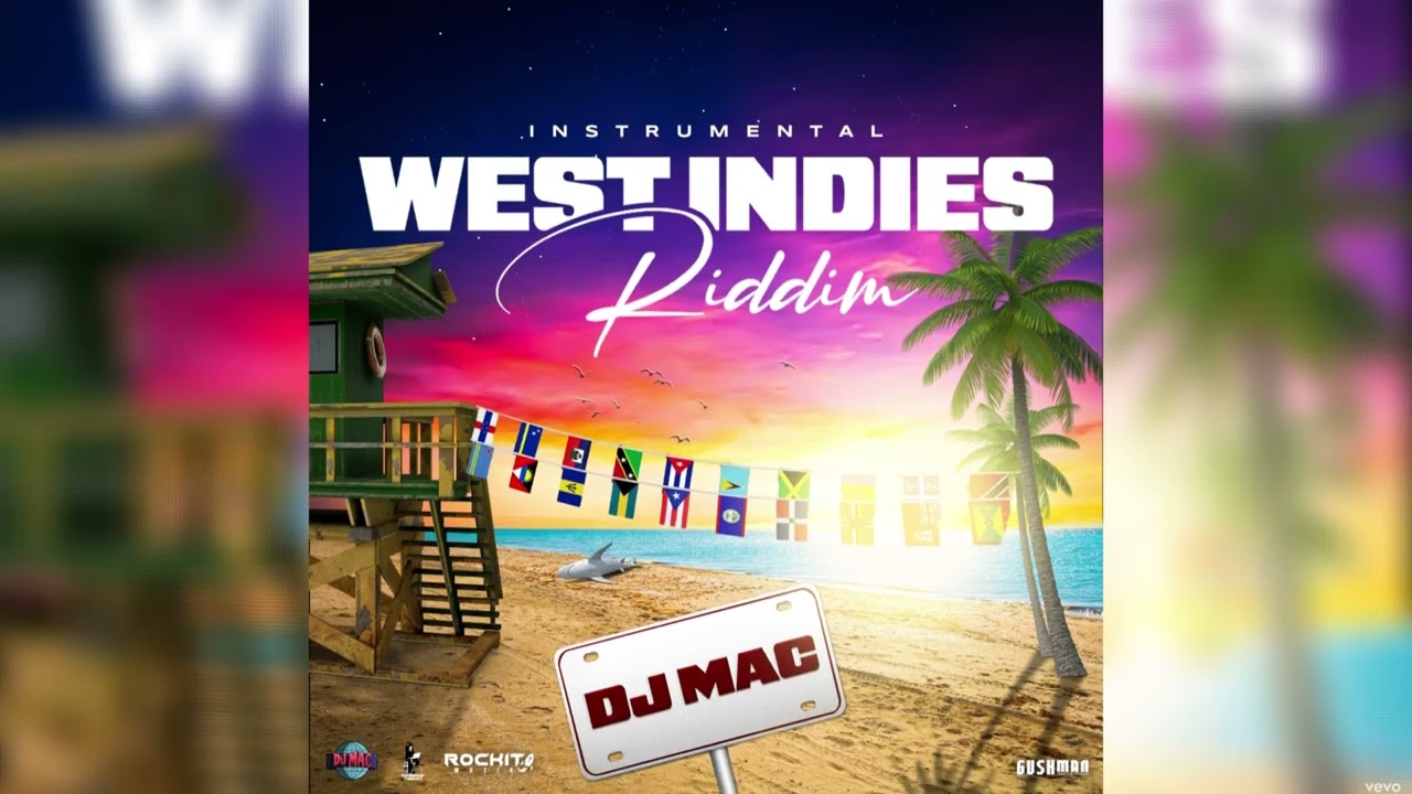 West Indies Riddim Mix Round 1 Feat Valaint,Stalk Ashley,Kranium,Mali Donn,ChingBoss & More