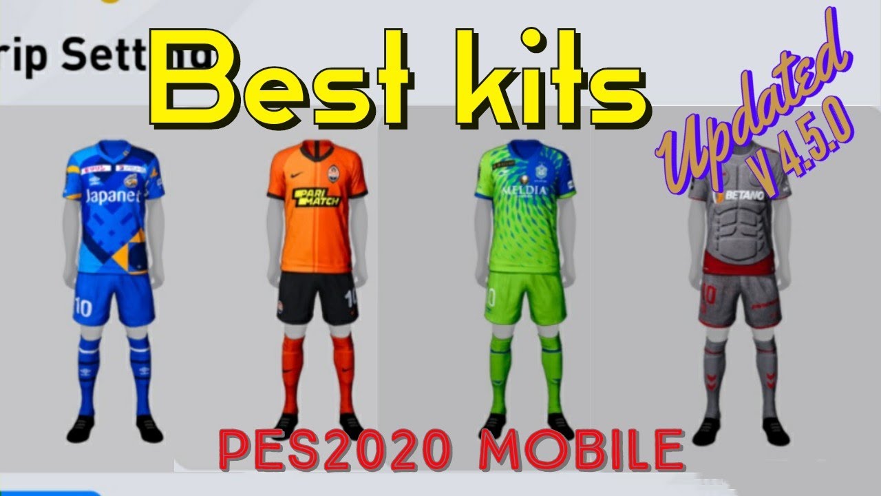 BEST KITS IN PES2020Mobile | Best kits in PES2020Mobile 🔥