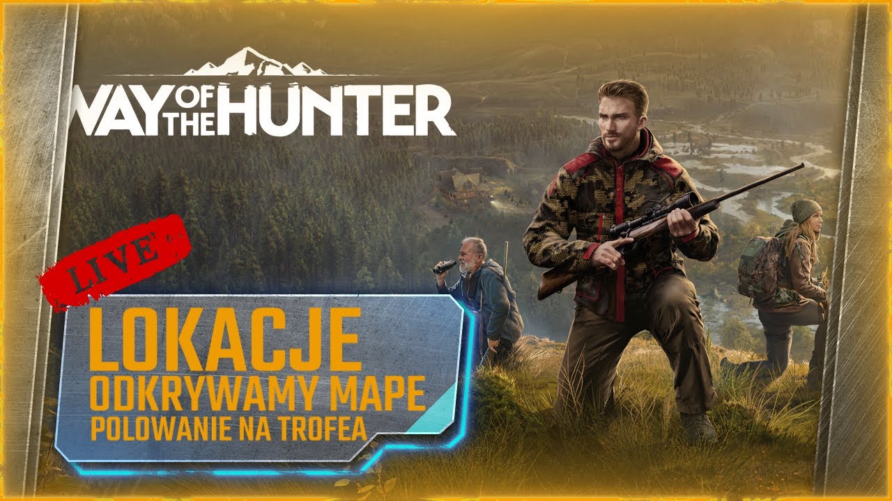 MAPA | LOKACJE | TROFEA | GRA DOWOLNA | WAY OF THE HUNTER [PL] | [+18]