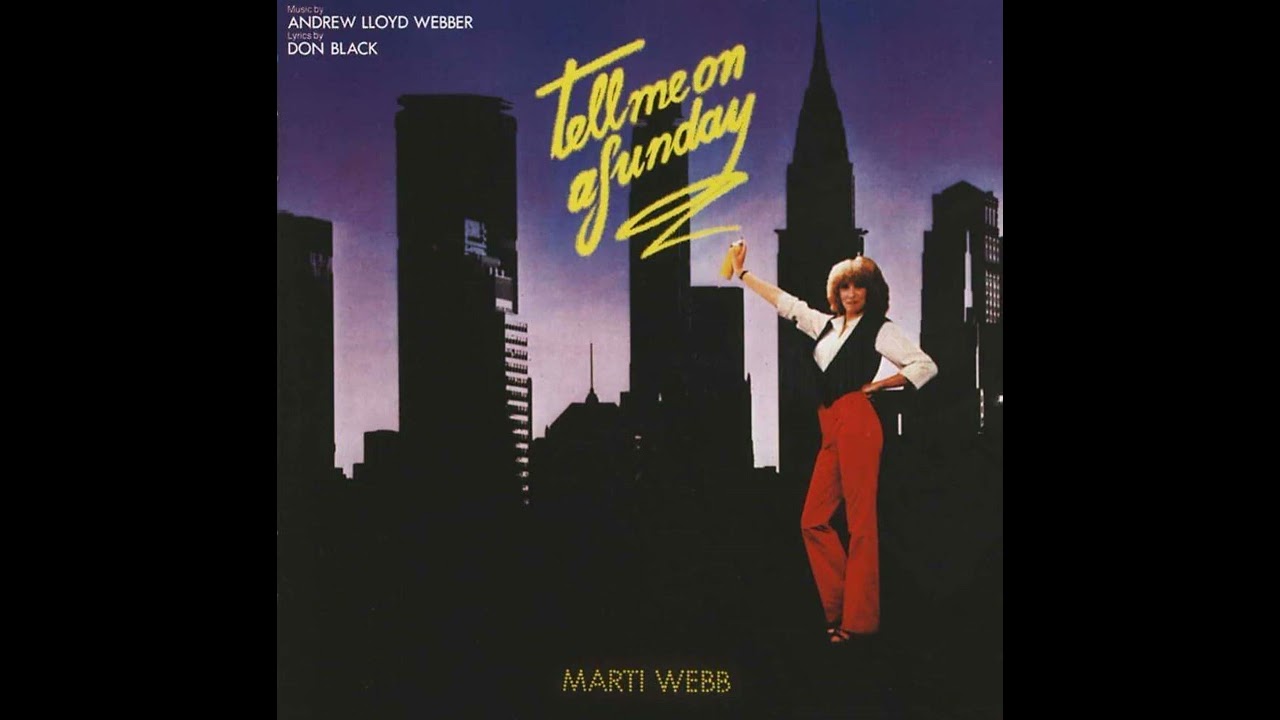 Marti Webb  : Tell Me On A Sunday