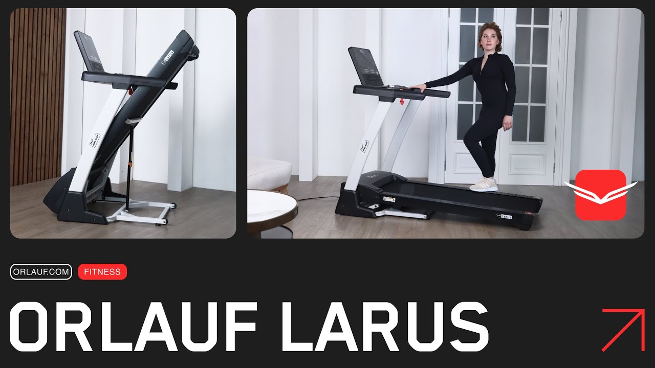 Orlauf Larus &mdash; беговая дорожка, превращающая ваш дом в фитнес-центр будущего!
