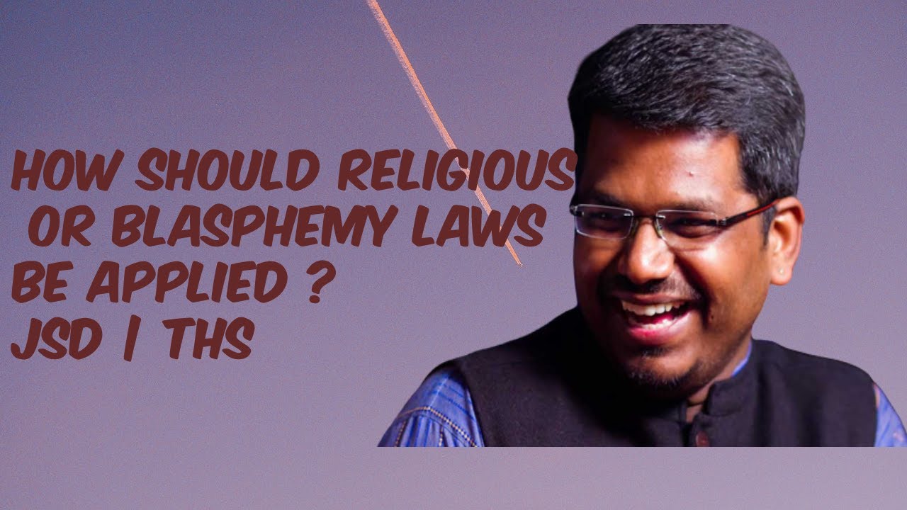 How should religious/blasphemy laws be applied by JSD #shorts