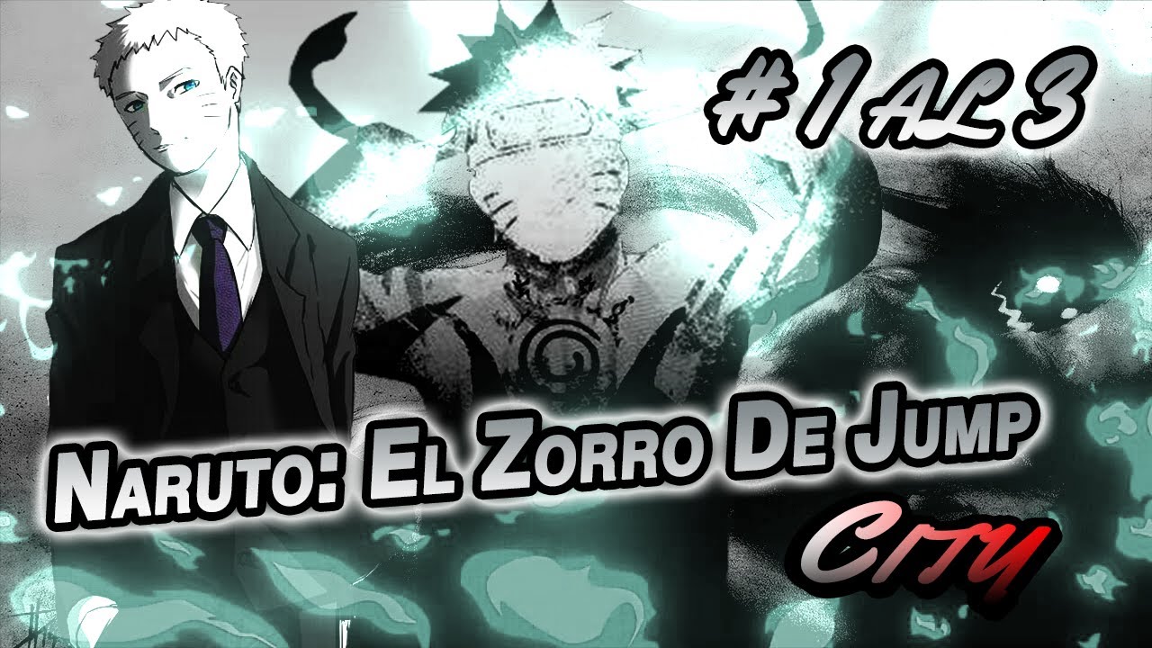 El Zorro De Jump City | Capitulo 1 al 3 [Naruto x Raven][Naruto x Teen Titans]