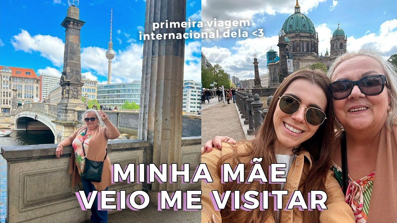 MINHA MÃE VEIO ME VISITAR EM BERLIM - Apresentei meus lugares favoritos