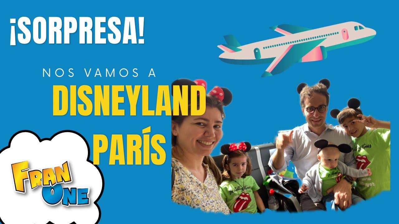 ¡¡SORPRESA!! nos vamos a DISNEYLAND