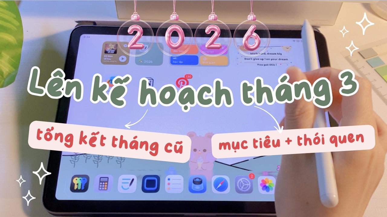 Lên kế hoạch tháng mới cùng mình | Tháng 3.2026