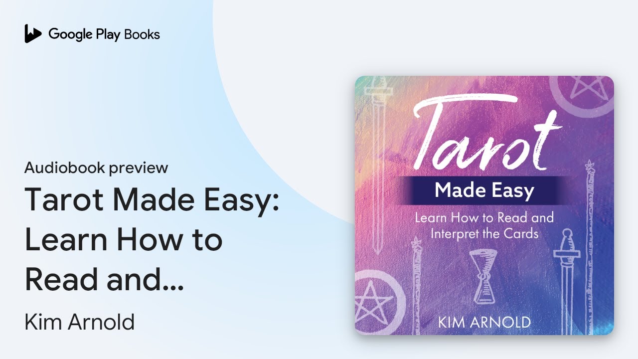 Tarot Made Easy: Learn How to Read and… by Kim Arnold · Audiobook preview