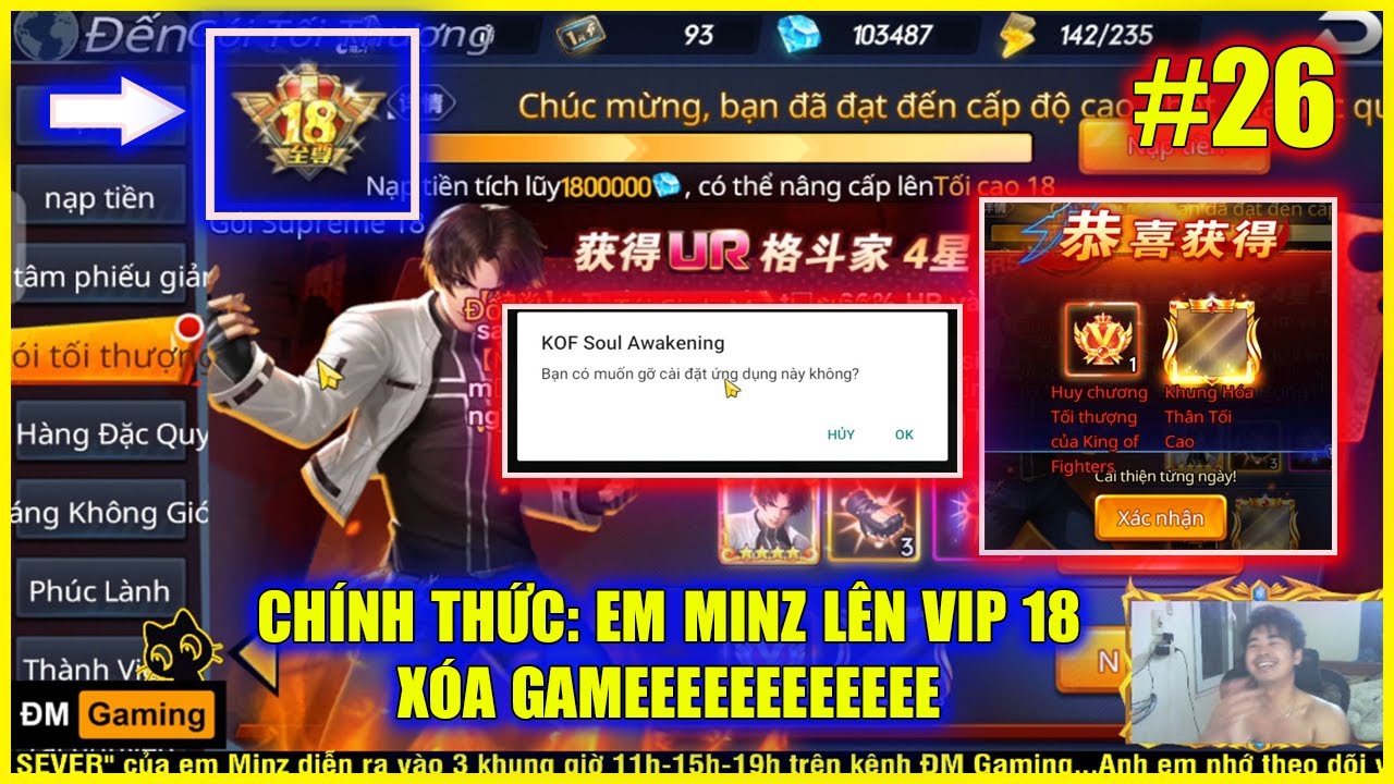 ღ Quyền Vương Chiến (x7game) #26 &ndash; CH&Iacute;NH THỨC: EM MINZ L&Ecirc;N VIP 18 - X&Oacute;A GAME 💥 VIỆT NAM N&Oacute;I L&Agrave; L&Agrave;M 💀