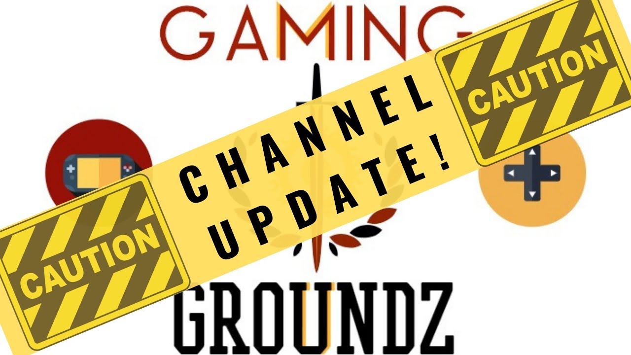 Gaming Groundz Monthly update!