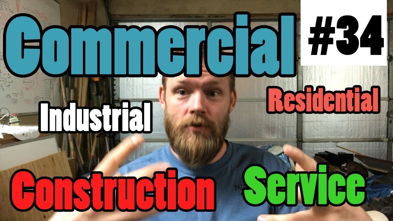 Episode 34 - Construction vs Service and The Different TYPES of Electrical Work You Can Do