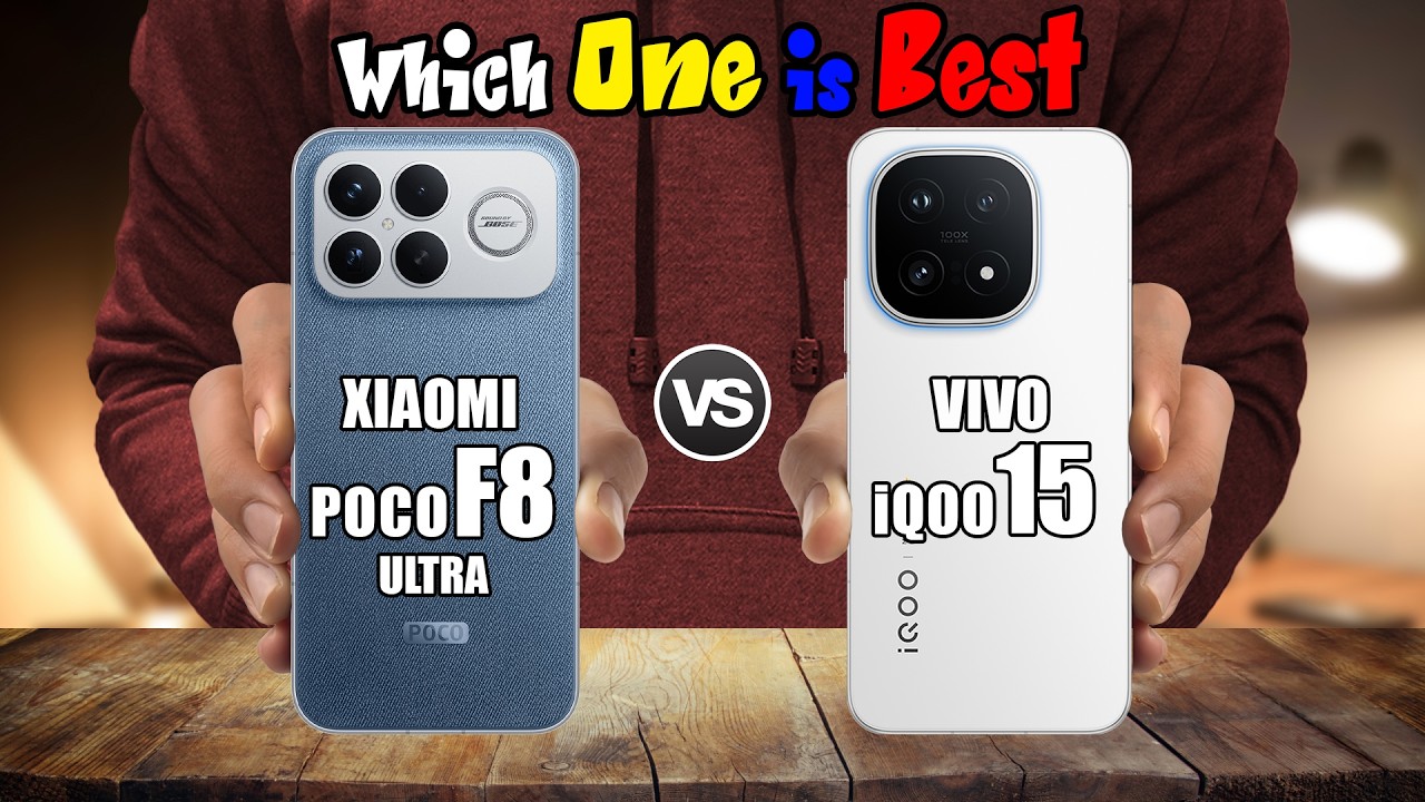 XIAOMI POCO F8 ULTRA vs VIVO iQOO 15