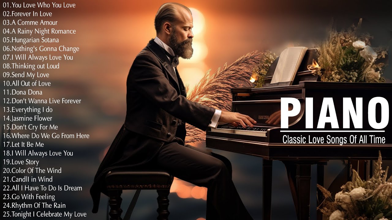 100 Most Beautiful Classic Love Songs Of All Time - The Best Relaxing Classical Music Pieces