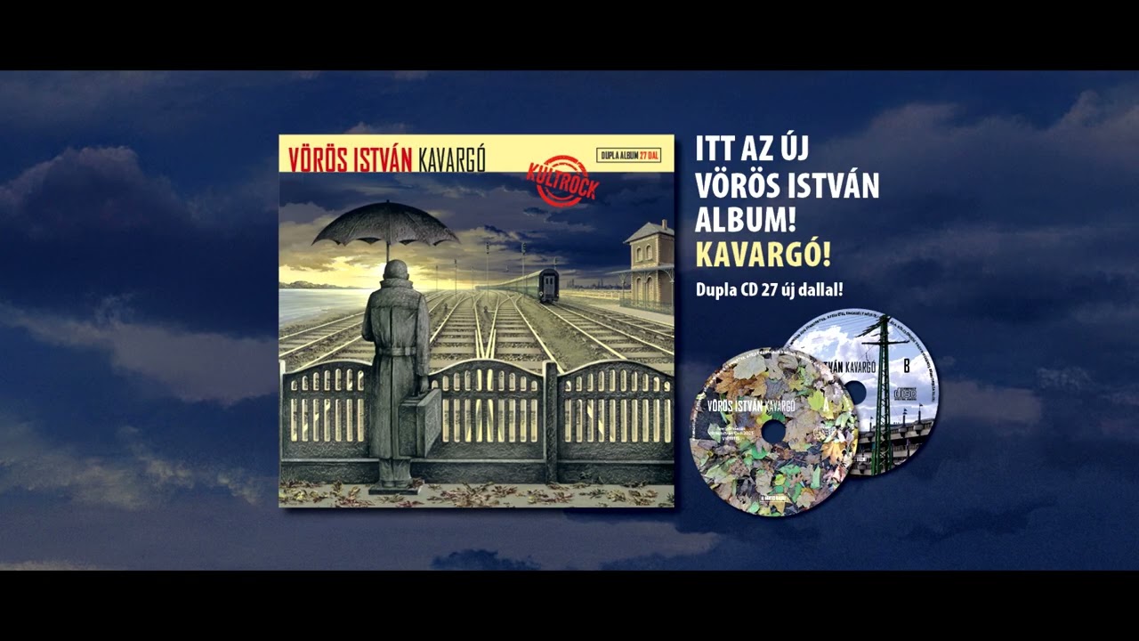 Vörös István: Hullámvasúton (Kavargó album 2025) Az  album első sikerdala.