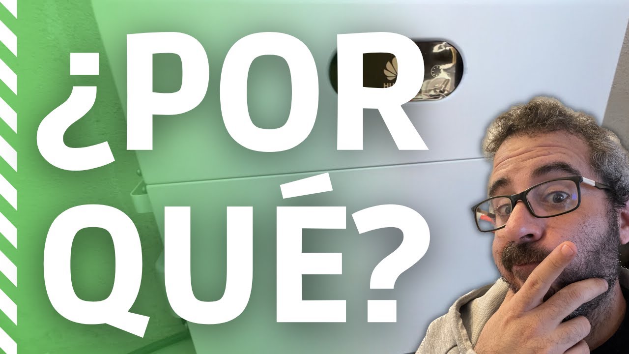 ⚡ Por ESTOS MOTIVOS monto una bater&iacute;a Huawei LUNA2000 | Parte 1