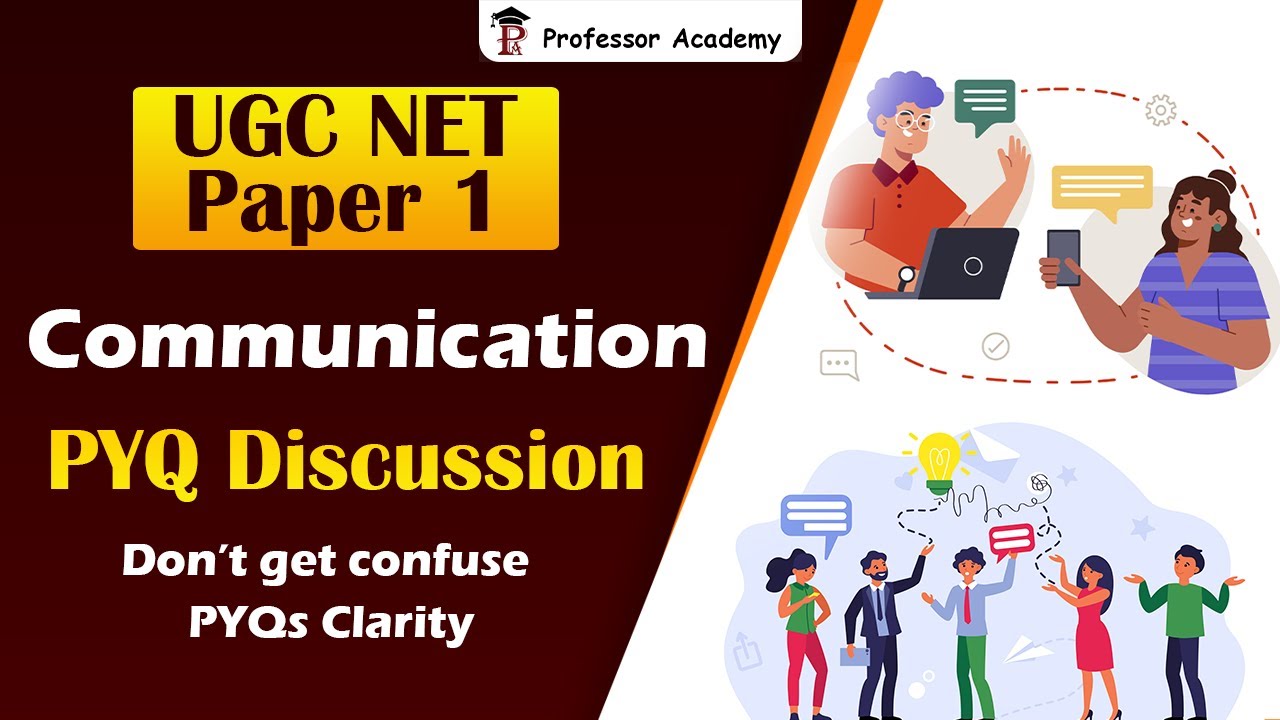 Communication PYQ Discussion | Don't get confuse | PYQ | Professor Academy