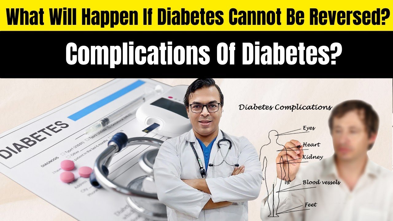 What Will Happen If Diabetes Cannot Be Reveresed | DIABETES DARBAR