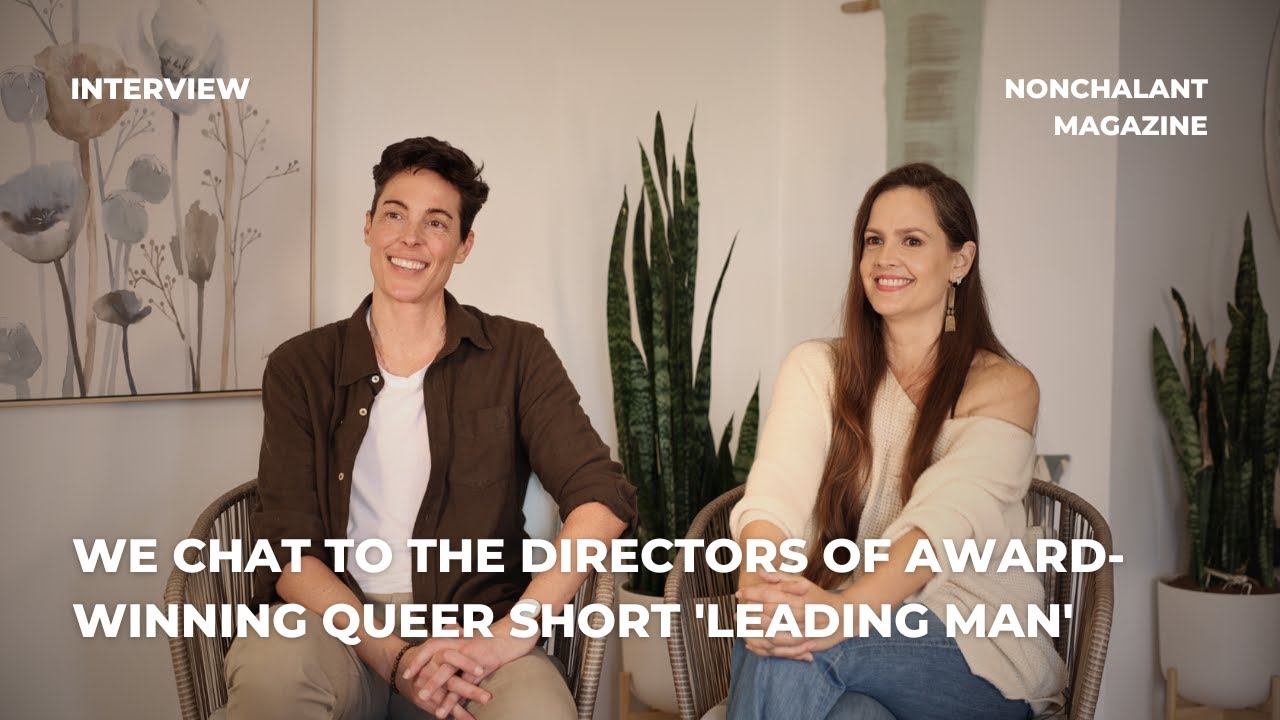 We Chat to the Directors of Award-Winning Queer Short 'Leading Man'