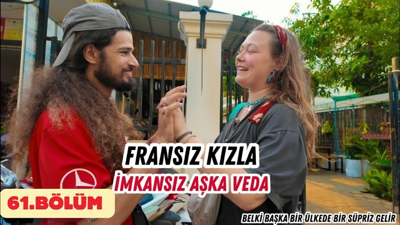 FRANSIZ KIZLA İMKANSIZ AŞKA VEDA / Kamboçya hakkında sohbetler