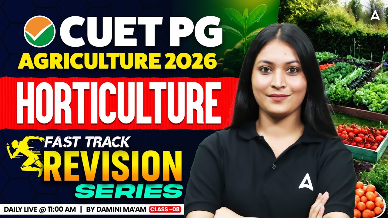 CUET PG Horticulture Revision | CUET PG Agriculture 2026 | CUET PG Horticulture PYQ By Damini Ma'am