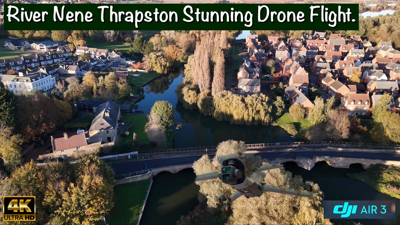 Thrapston & River Nene Aerial Views | Beautiful 4K Drone Footage | DJI Air 3