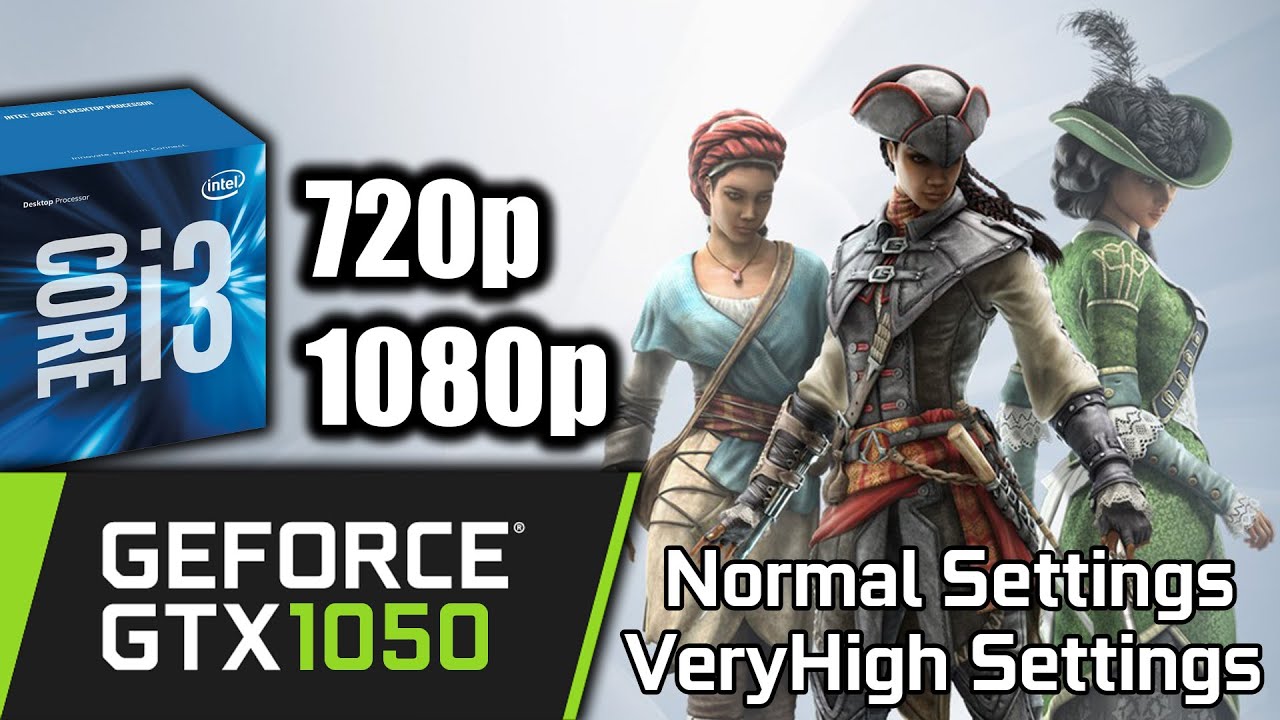AC3 Liberation Remastered | GTX 1050 + i3 6100 + 8GB | Normal vs Very High | 720p - 1080p