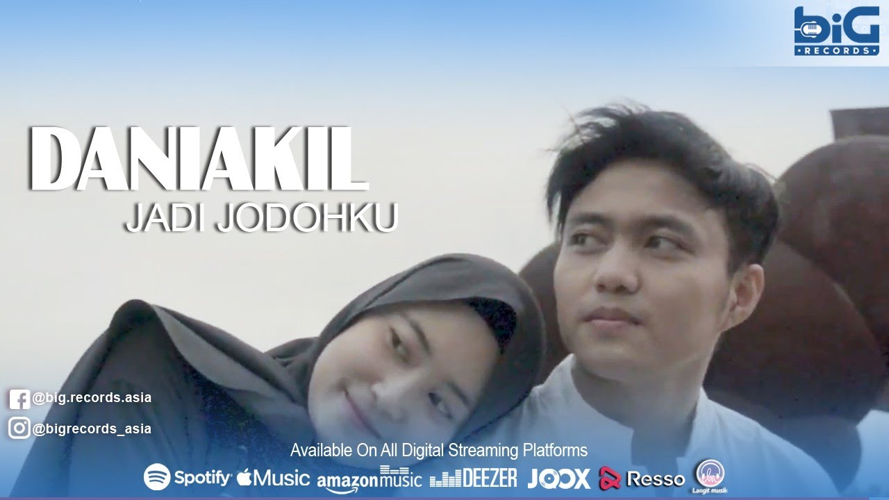 Daniakil - Jadi Jodohku (Official Music Video)