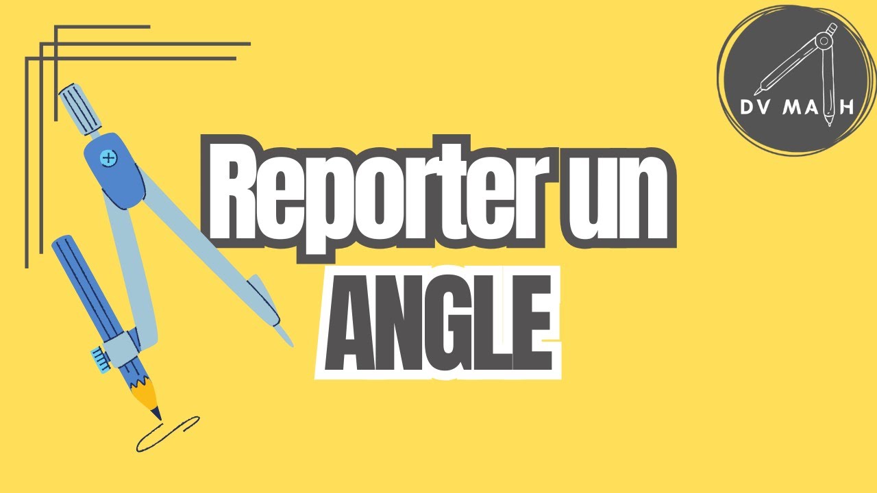 Maîtrise la technique pour reporter un angle au compas