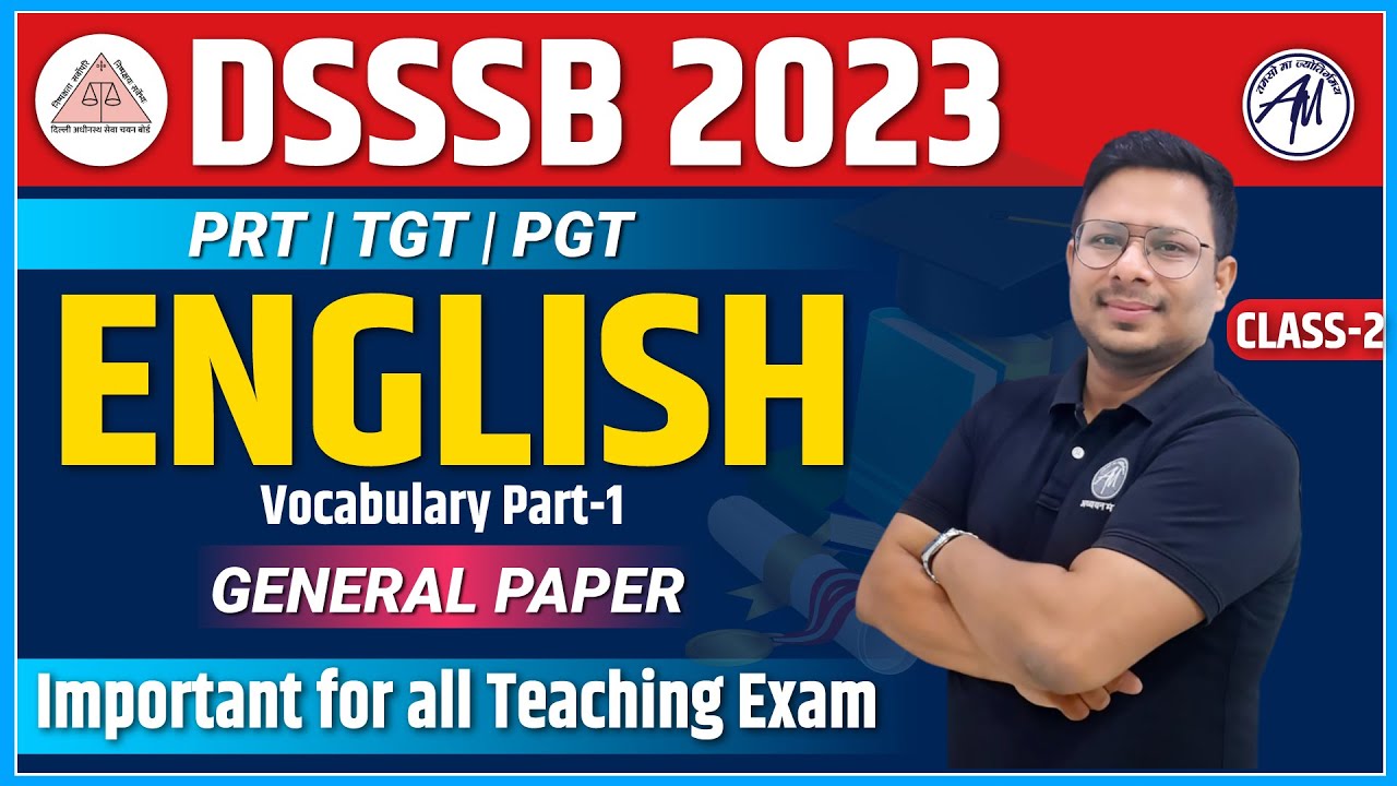 DSSSB 2023 | ENGLISH CLASS-1 | Important for all Teaching Exam | SAURABH SIR | ADHYAYAN MANTRA