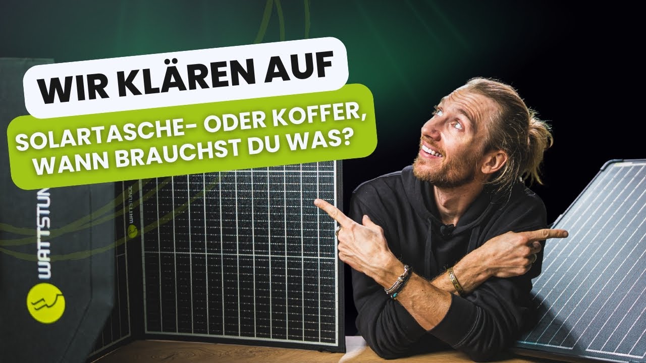 Auf Reisen mit Solartasche & Solarkoffer 🚐 So ist Dein Camper bestens mit Solar ausgestattet! 🔌🌞