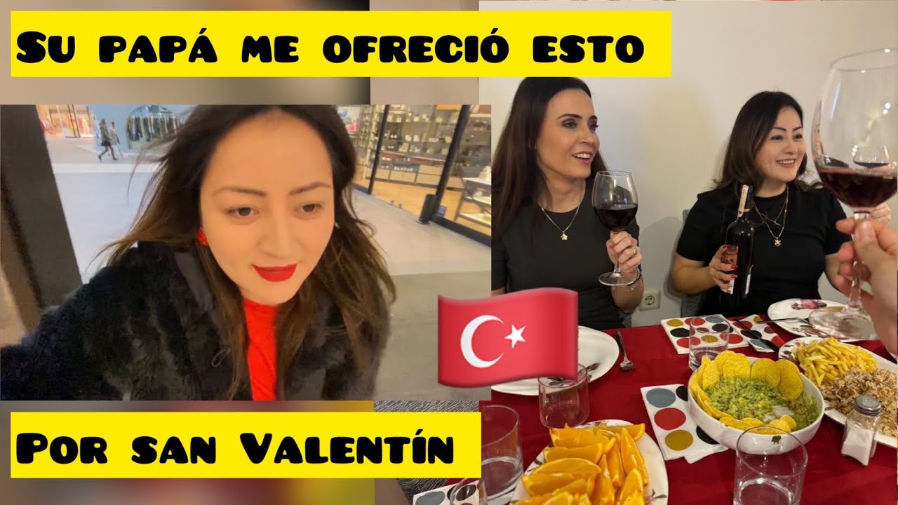 SU PAPÁ ME OFRECIÓ ESTO POR SAN VALENTIN Y YO ACEPTÉ 🥂🇹🇷 14 DE FEBRERO 💌