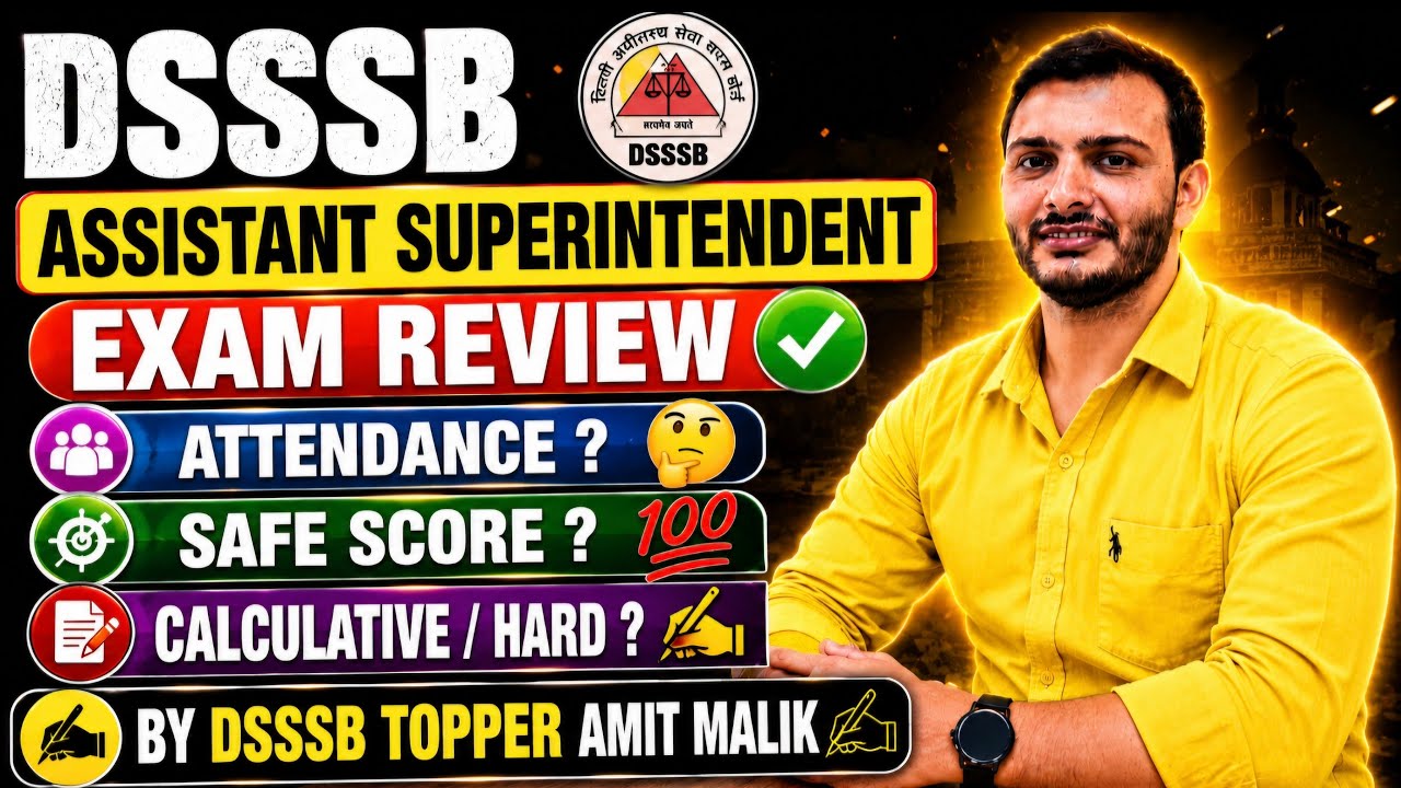 DSSSB Assistant Superintendent ⭐️⭐️ Exam Review ✍️ Safe score ? Attendance ? Analysis By Amit Malik