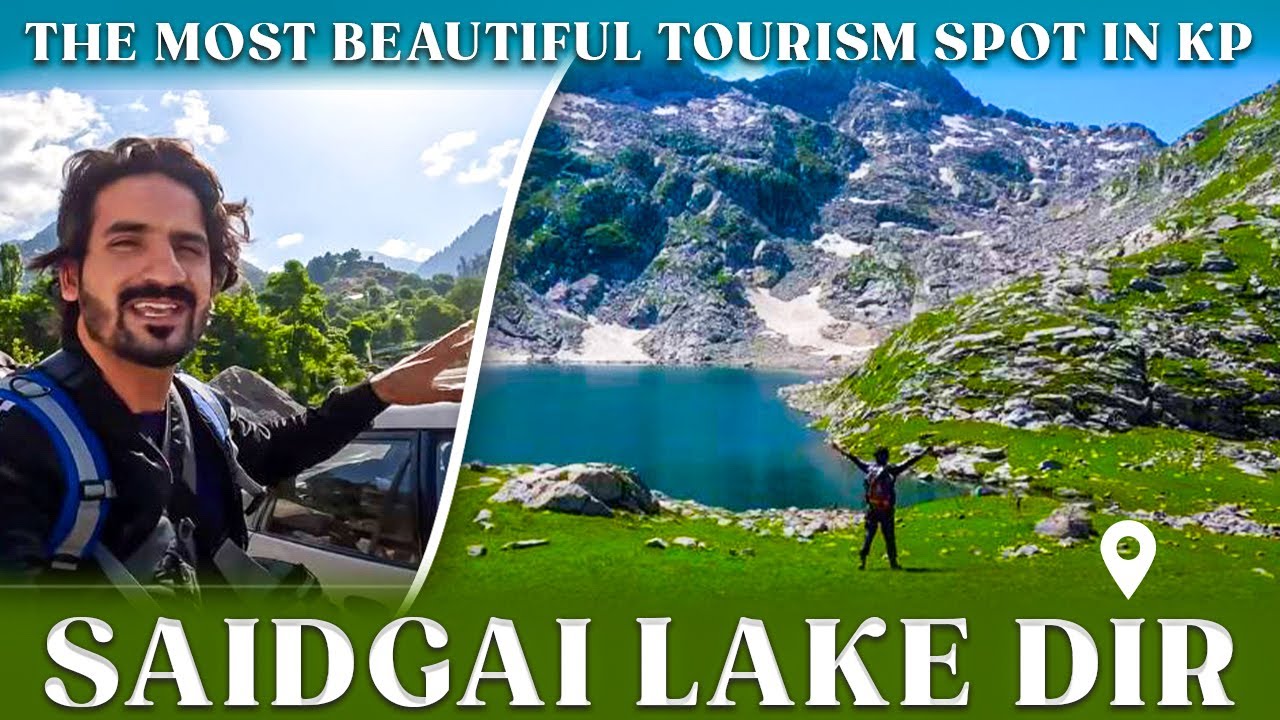 Saidgai Lake Dir the most beautiful tourism spot in KP