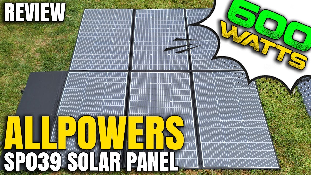 World's LARGEST Portable Panel! | AllPowers SP039 600w Portable Solar Panel Review